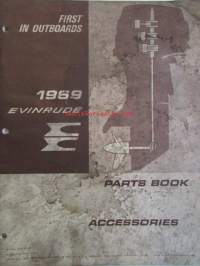 Evinrude 1969 Accessories Parts book (First in outboards), katso tarkemmat mallimerkinnät kuvista.